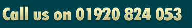 call us on 01920 824 053